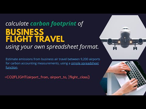 Emissions of Business Travel by Flight - Carbon Footprint Estimation Spreadsheet Function