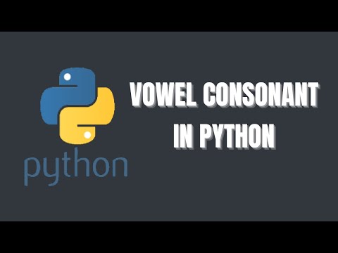 Vowel and Consonant Problem solve in Python