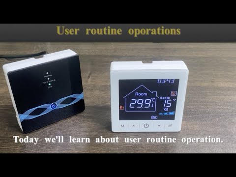 User routine operations of the RF boiler thermostat. -26
