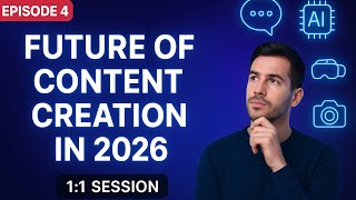 🔮 Future of Content Creation in 2026 | 1:1 Session Ep. 4 By Rahul Meena 