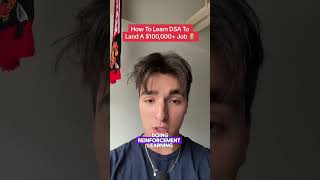 How To Learn DSA To Land A $100,000 Job 🧑‍💻#shorts #shortsfeed
