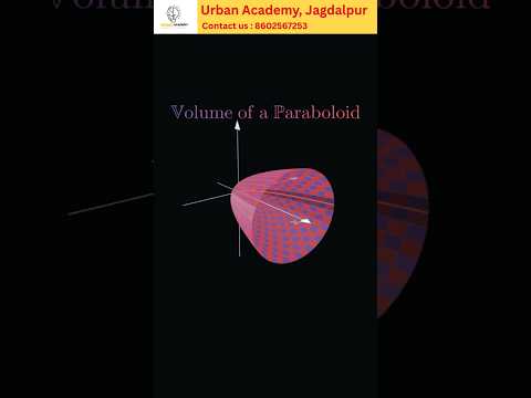 Calculating the Volume of a Paraboloid: The Ultimate Math Guide! |Math Magic  🌟  #mathshorts