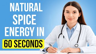 "This Natural Spice Could Boost Your Male Energy"