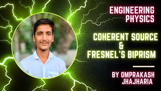 Coherent source and Fresnel's biprism || #coherentsource #fresnel'sbiprism