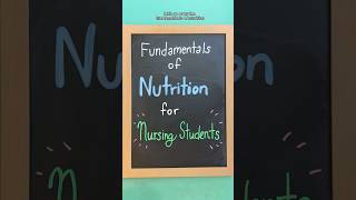 Fundamentals of Nutrition for Nursing Students