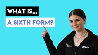 What is a Sixth Form?