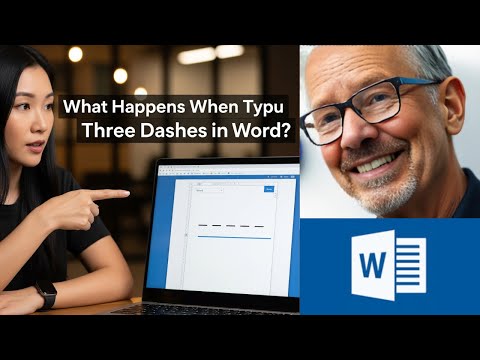What Happens When You Type Three Dashes in Word?