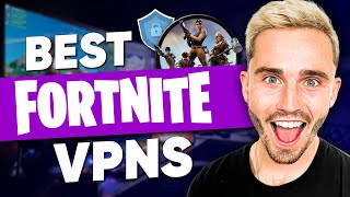 Best VPN for Fortnite: Best Picks for Better Connection