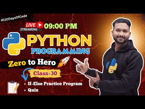 Python If Else Practice Questions | Logical Programs + Quiz | Beginners Hindi | Video-30
