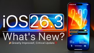 iOS 26.3 is Out! - What's New?