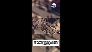 10 years later, San Bernardino to honor victims of 2015 terror attack