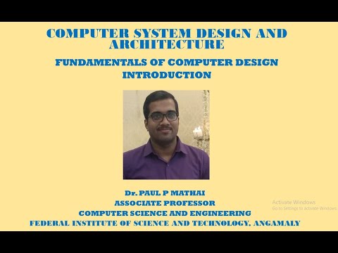 COMPUTER SYSTEM DESIGN AND ARCHITECTURE (FUNDAMENTALS OF COMPUTER DESIGN-INTRODUCTION
