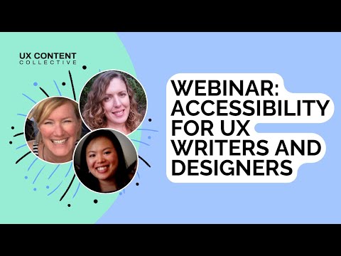 Accessibility for UX Writers & Designers