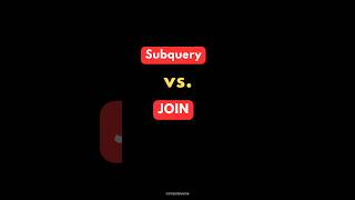 SQL Subquery vs. JOIN Comparison ✍️