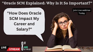 Learn Oracle SCM | Overview of Oracle Fusion Application | Potential Raises and Career Growth