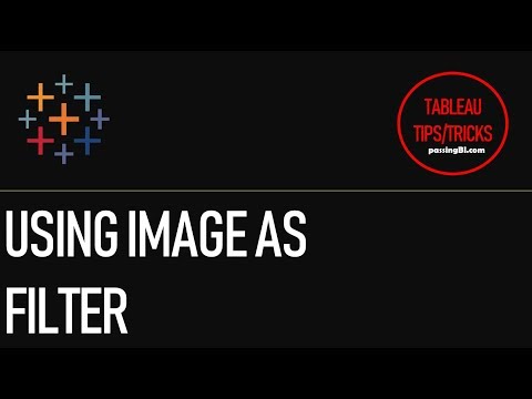 Tableau Tip: Using Image as Filter
