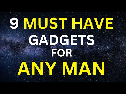 9 Cool MUST HAVE gadgets For Any Man in 2024