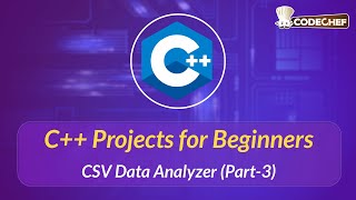 CSV Data Analyzer (Part-3) | C++ Projects for Beginners
