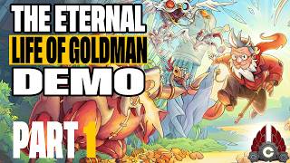 The Eternal Life Of Goldman Demo | Sponsored By THQ Nordic | Part 1