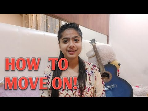 How to move on After a breakup||Tips to forget your EX||It's time to heal