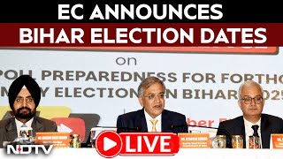 Election Commission Press Conference LIVE | Bihar Elections 2025 | Bihar Election Dates | Bihar