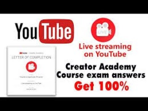 Youtube creator academy - Get Certificate with 100% Marks - All answers 2020