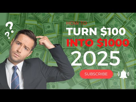 How to Turn $100 into $1000 in 2025 Beginner’s Guide to Making Money Independent Hub #makemoney2025