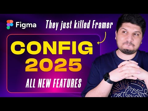 Figma Config 2025  - 4 NEW PRODUCTS Added To Figma