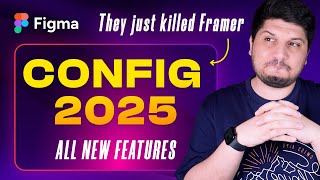 Figma Config 2025  - 4 NEW PRODUCTS Added To Figma