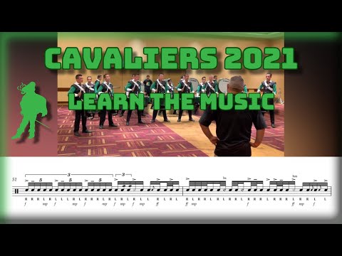 Cavaliers 2021 Parts 1 & 4 (Learn the Music)