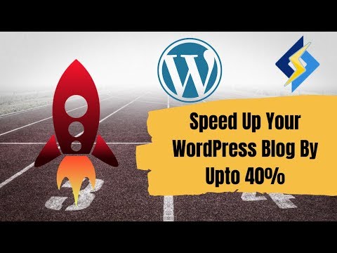 How to speed up your WordPress Blog by 40%