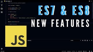 ES7 and ES8 New Features