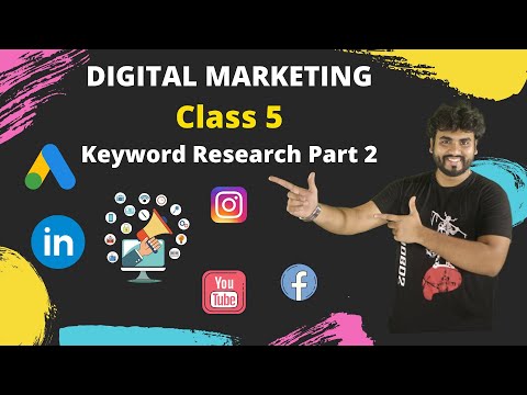Digital Marketing | Class 5 | Keyword Research Part 2
