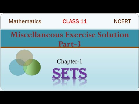 Solution of miscellaneous exercise of SETs chapter 1 class 11 part 3 questions 13 to 16