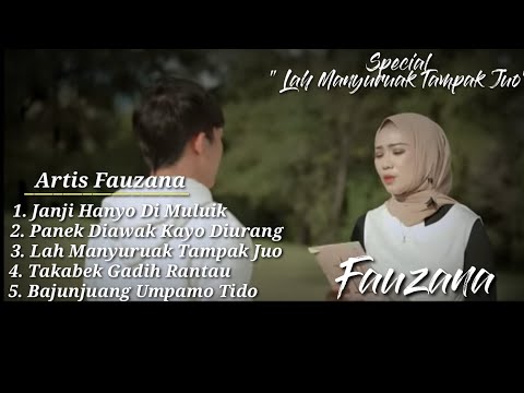 [ Fauzana ] - Kumpulan Lagu Minang Terbaik Tahun 2022. [ Official Musik Minang ]