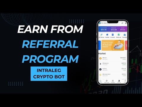 How to Earn Profit from Intraleg Crypto Bot Referral Program | Lifetime Earnings from Referrals