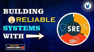 How to Build Highly Reliable Systems (SRE Guide) || SRE Online Training