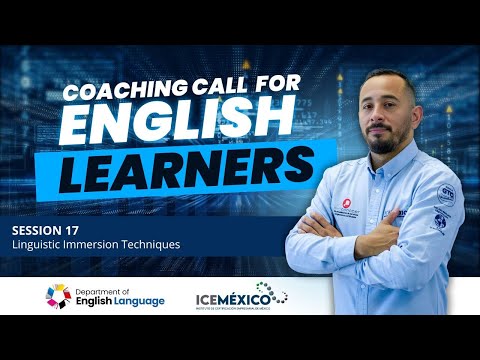 Session 17. Linguistic Immersion Techniques