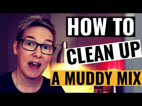 How To Clean Up A Muddy Mix (Create More Clarity And Separation)