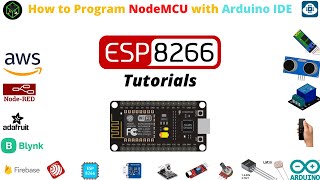 E.P:-01 | How to Program NodeMCU with Arduino IDE | NodeMCU Tutorial | Tech For Fun #esp8266