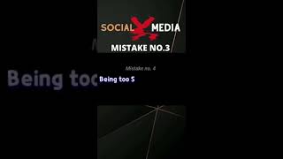 Social Media Mistake Part 3