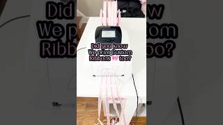 Did you know we Print Custom Ribbon 🎀 too