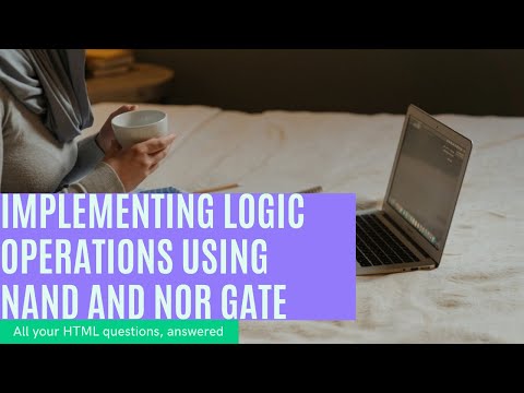 Implementing Basic Logic Operations using Nand and Nor Gate