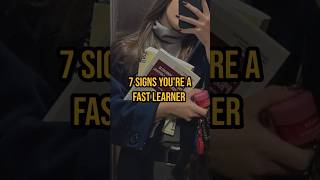 7 signs You're a fast learner#study #motivation #motivational #success #students #viralvideo #shorts