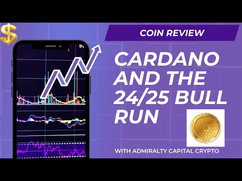 Cardano ... is it still a good buy ?? What will 2024/2025 bull run look like ?