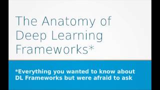 The Anatomy of Deep Learning Frameworks