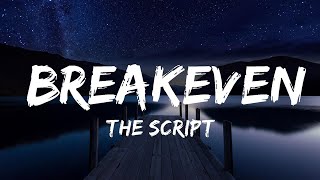 The Script - Breakeven | Lyrics Video (Official)