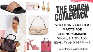 THE COACH COMEBACK | EVERYTHING COACH AT MACY'S | STYLE AND FASHION TIPS FOR WOMEN OVER 50