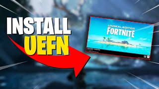 Getting Started! | Installing UEFN (Creative 2.0) UEFN Tutorial #1