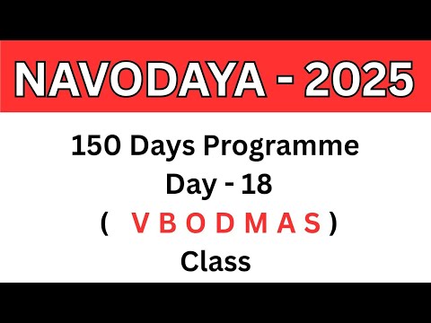 Navodaya 2025 class //Navodaya 150 days Programme//Navodaya class// Day - 18// VBODMAS